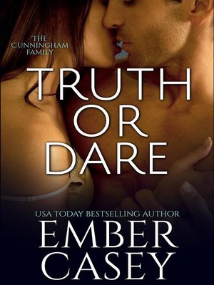 cover image of Truth or Dare (The Cunningham Family #2)
